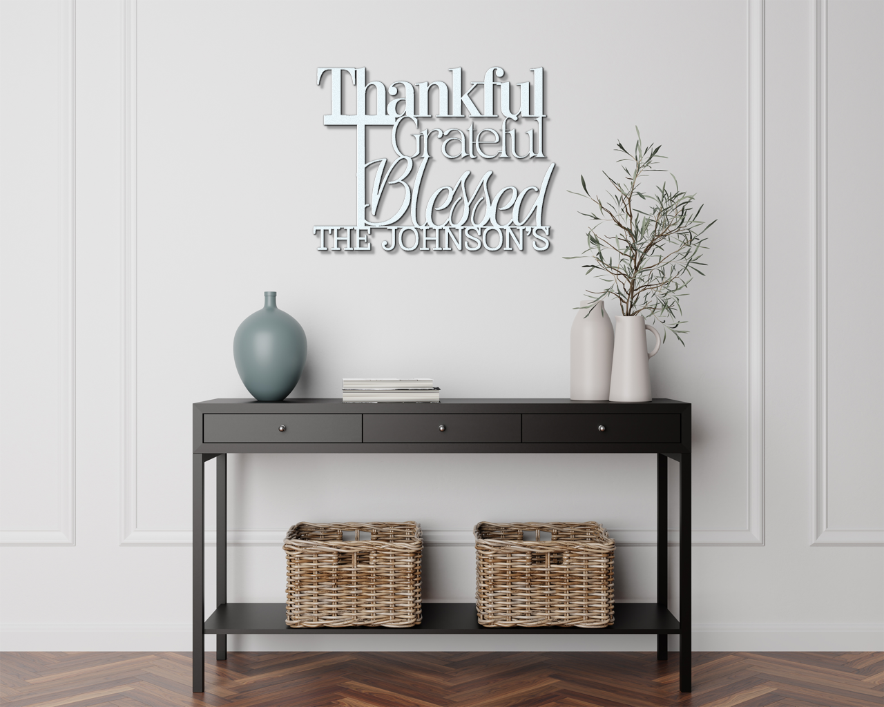 Thankful Grateful and Blessed - Faith Themed Inspirational Metal Sign