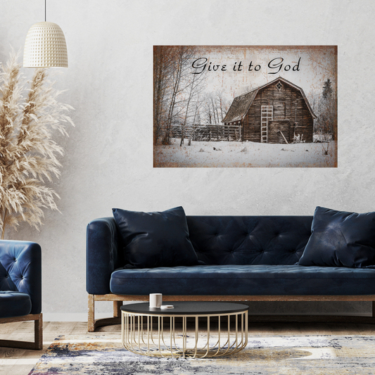 "Give it to God" rustic metal sign.