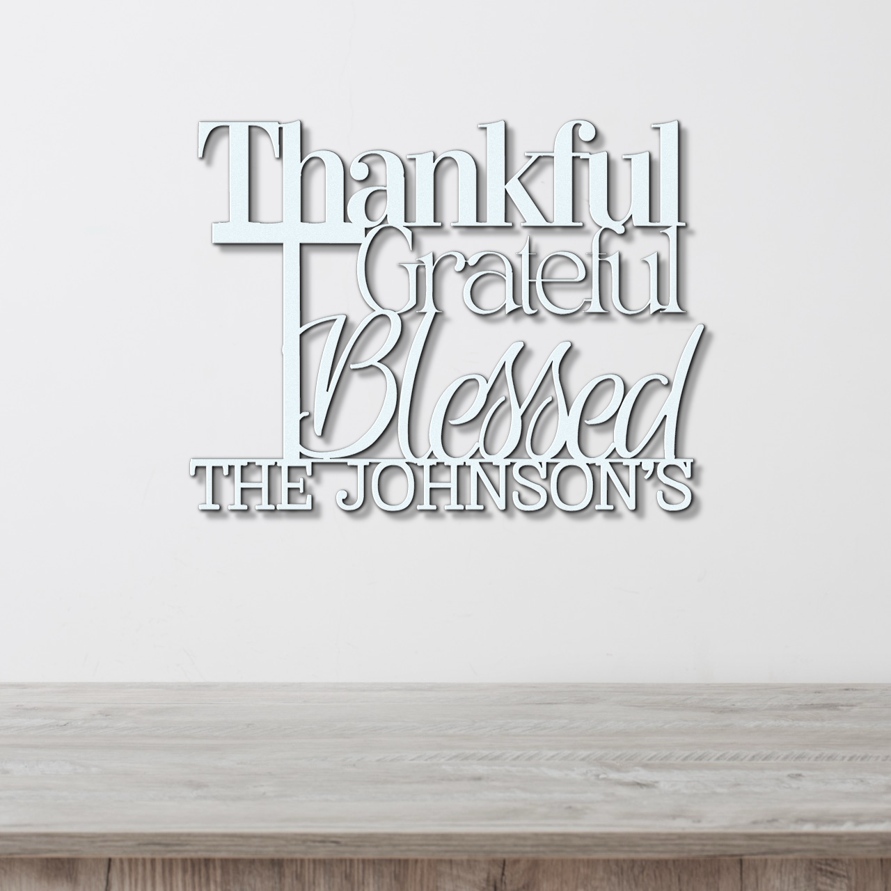 Thankful Grateful and Blessed - Faith Themed Inspirational Metal Sign