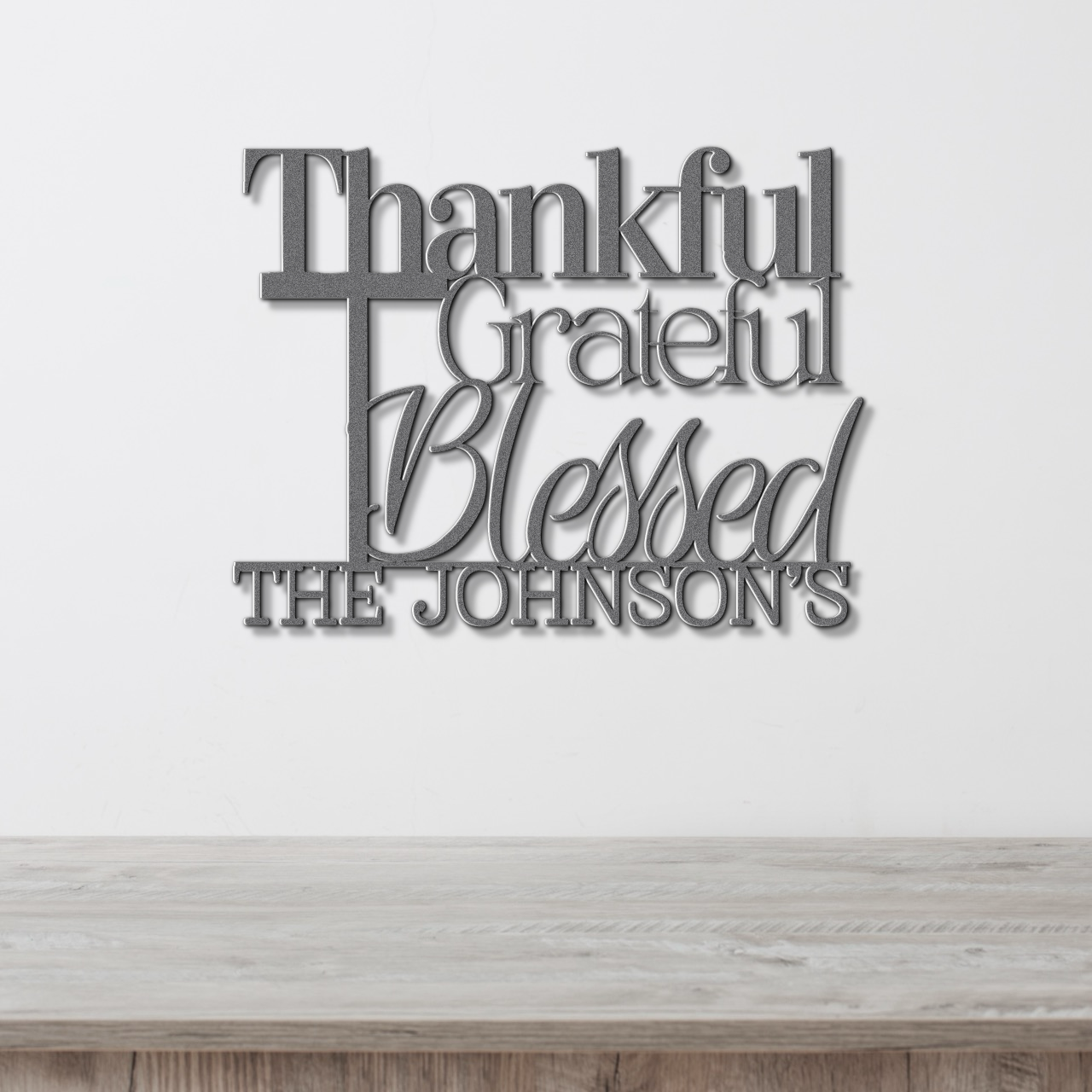 Thankful Grateful and Blessed - Faith Themed Inspirational Metal Sign