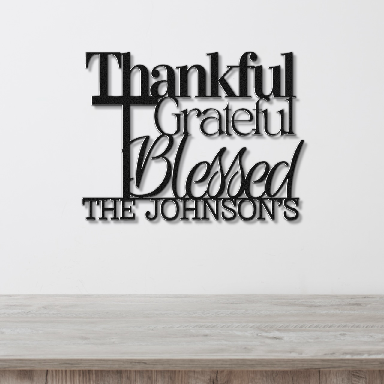 Thankful Grateful and Blessed - Faith Themed Inspirational Metal Sign